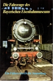 Die Fahrzeuge des Bayerischen Eisenbahnmuseums.
