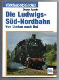 Die Ludwigs-Süd-Nordbahn von Lindau nach Hof.
