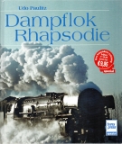 Dampflok-Rhapsodie.