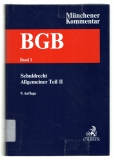 Münchener Kommentar zum Bürgerlichen Gesetzbuch.