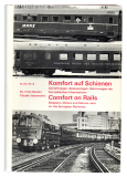 Komfort auf Schienen.