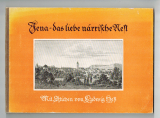 Jena - das liebe närrische Nest.